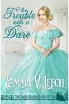 The Trouble with a Dare