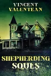 Shepherding Souls