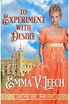 To Experiment with Desire