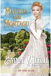 Matilda and Montagu