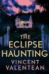 The Eclipse Haunting