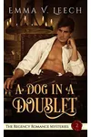 A Dog in a Doublet