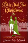 The Girl is Not for Christmas
