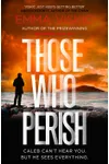Those Who Perish