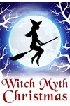 Witch Myth Christmas