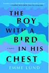The Boy with a Bird in His Chest