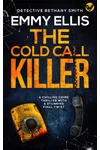 The Cold Call Killer / Cold Is The Caller