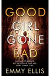 Good Girl Gone Bad