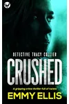 All That Deceit / Crushed