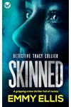 All Her Fears / Skinned