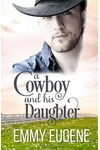 A Cowboy and his Daughter