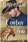A Cowboy and his Boss