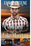 A Cowboy and his Fake Marriage