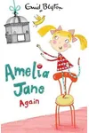 Amelia Jane Again!