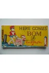 Here Comes Bom