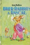 Brer Rabbit's a Rascal