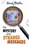 The Mystery of the Strange Messages