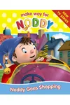 Noddy Goes Shopping
