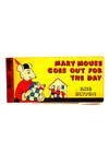 Mary Mouse Goes Out for the Day