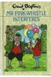 Mr. Pink-Whistle Interferes