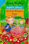 Mr Pink-Whistle's Party