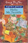 Happy Days Hello Mr Twiddle