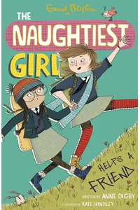 The Naughtiest Girl Helps a Friend