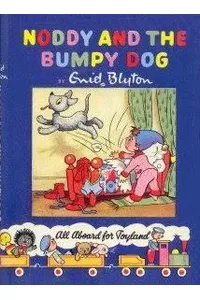 Noddy and the Bumpy Dog