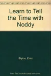 Learn to tell the time with Noddy