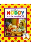 Noddy and the Naughty Tail