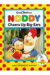 Noddy Cheers Up Big-Ears