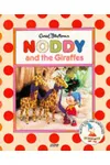 Noddy and the Giraffes