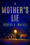 A Mother's Lie