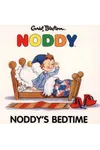 Noddy's Bedtime