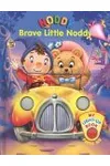 Brave Little Noddy