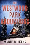 The Westwood Park Abductions