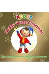 Noddy Saves Christmas!