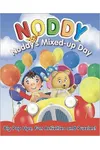 Noddy's Mixed Up Day