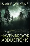 The Havenbrook Abductions