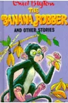 The Banana Robber And Other Stories