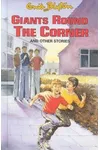 Giants Round The Corner And Other Stories