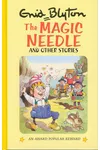 The Magic Needle And Other Stories