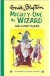 Mighty-One the Wizard and Other Stories