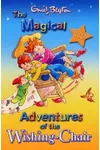 The Magical Adventures of the Wishing Chair