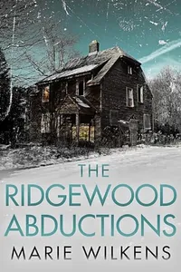 The Ridgewood Abductions
