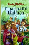 Those Dreadful Children