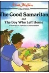 The Good Samaritan and the Boy Who Left Home