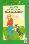 Shadow and Johnny