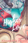 Higher Love