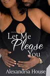 Let Me Please You